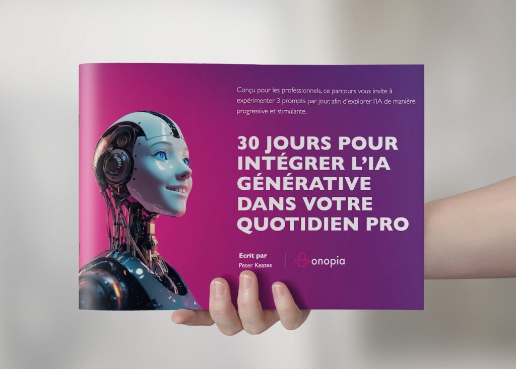 Onopia - 30 Jours pour intégrer l'IA Générative dans votre Quotidien pro